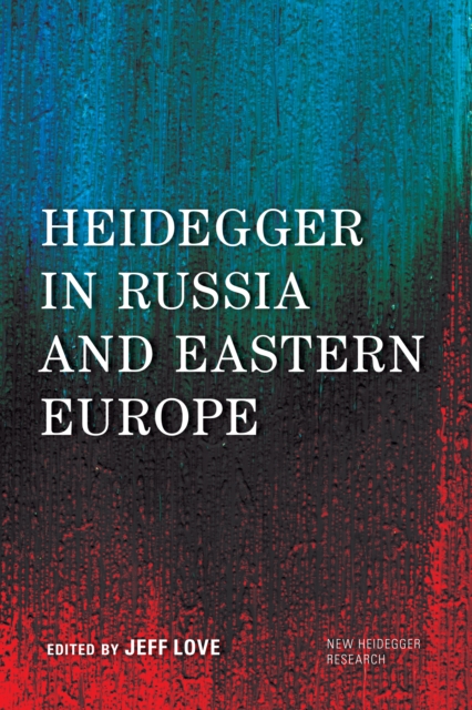 Heidegger in Russia and Eastern Europe, Hardback Book