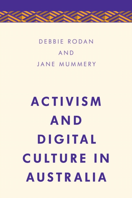 Activism and Digital Culture in Australia, EPUB eBook