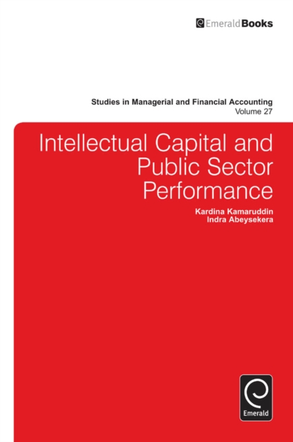 Intellectual Capital and Public Sector Performance, Hardback Book