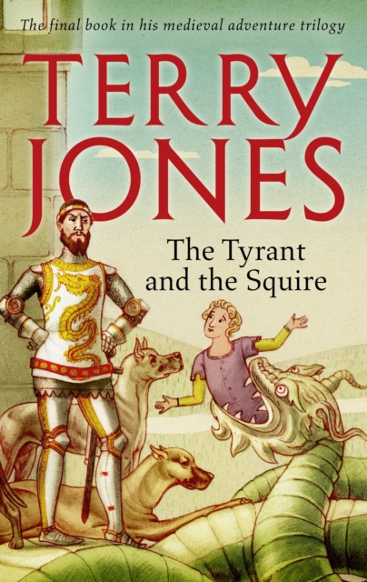 The Tyrant and the Squire, Hardback Book