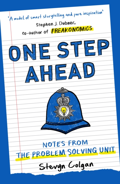 One Step Ahead: Notes from the Problem Solving Unit : Notes from the Problem Solving Unit, Paperback / softback Book