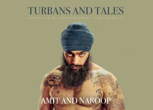 Turbans and Tales : Portraits of Contemporary Sikh Identity, EPUB eBook