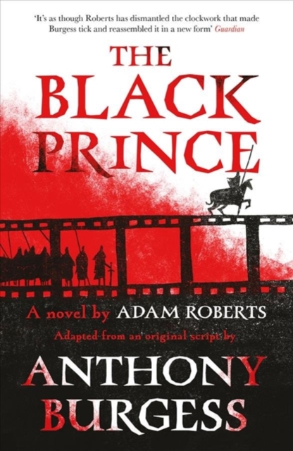 The Black Prince : Adapted from an original script by Anthony Burgess, Paperback / softback Book