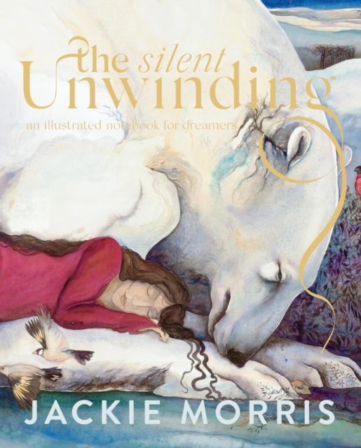 The Silent Unwinding, Hardback Book
