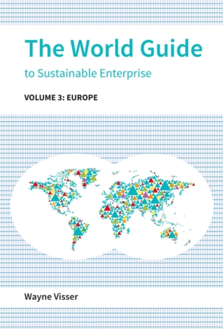 The World Guide to Sustainable Enterprise - Volume 3: Europe, Hardback Book