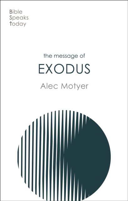 The Message of Exodus : The Days Of Our Pilgrimage, EPUB eBook