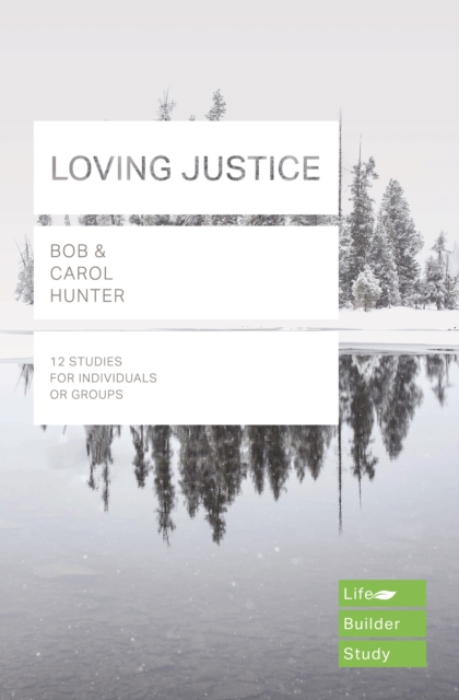 Loving Justice (Lifebuilder Study Guides), Paperback / softback Book