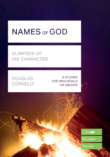 Names of God (Lifebuilder Study Guides) : Glimpses of His Character, Paperback / softback Book