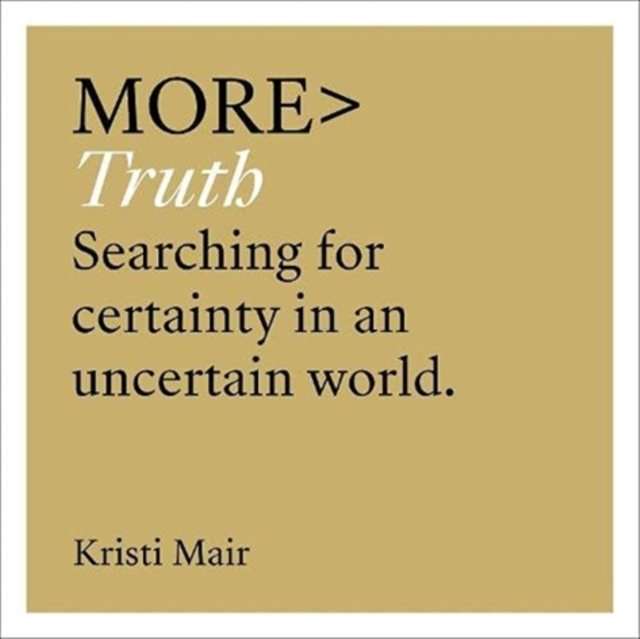 More Truth : Searching for Certainty in an Uncertain World, Downloadable audio file Book