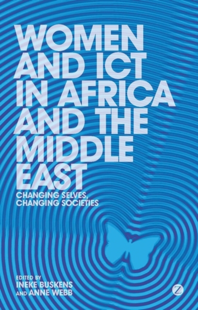 Women and ICT in Africa and the Middle East : Changing Selves, Changing Societies, PDF eBook