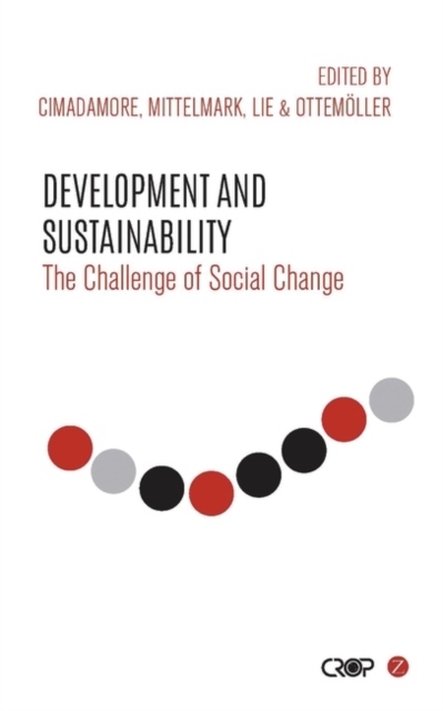 Development and Sustainability : The Challenge of Social Change, EPUB eBook