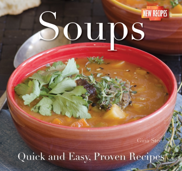 Soups : Quick and Easy Recipes, Paperback Book