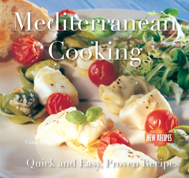 Mediterranean Cooking : Quick and Easy Recipes, Paperback Book