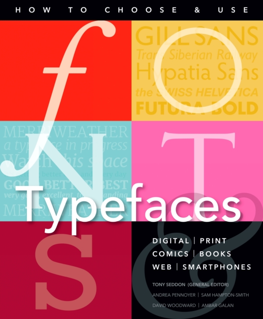 Fonts and Typefaces Made Easy : How to choose and use, Paperback / softback Book