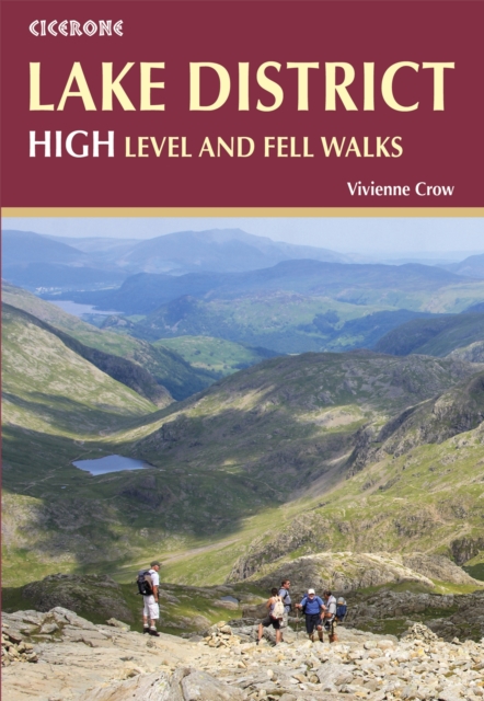 Lake District: High Level and Fell Walks : Walking in the Lake District - the highest mountains in England, PDF eBook