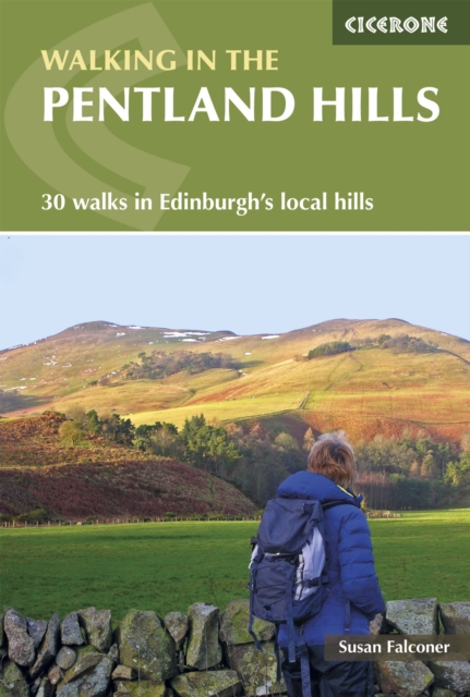 Walking in the Pentland Hills : 30 walks in Edinburgh's local hills, PDF eBook