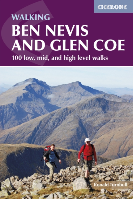 Ben Nevis and Glen Coe : 100 low, mid, and high level walks, PDF eBook