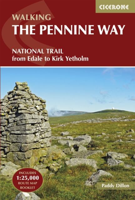 The Pennine Way : From Edale to Kirk Yetholm, EPUB eBook