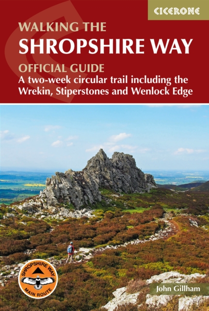 Walking the Shropshire Way : A two-week circular trail including the Wrekin, Stiperstones and Wenlock Edge, EPUB eBook