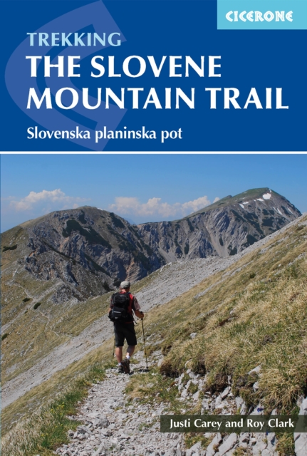 The Slovene Mountain Trail : Slovenska planinska pot, EPUB eBook