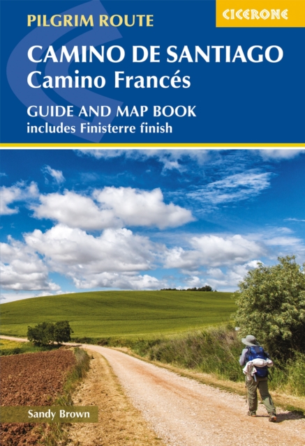 Camino de Santiago: Camino Frances : Guide and map book - includes Finisterre finish, EPUB eBook