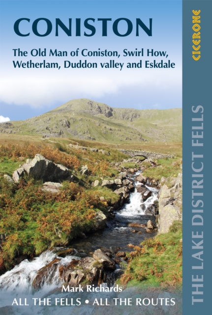 Walking the Lake District Fells - Coniston : The Old Man of Coniston, Swirl How, Wetherlam, Duddon valley and Eskdale, EPUB eBook
