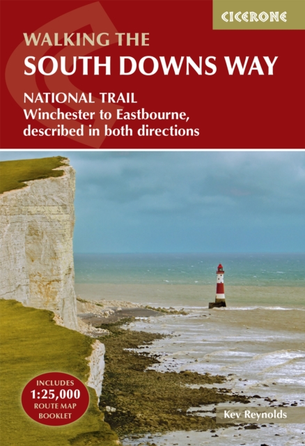 The South Downs Way : Winchester to Eastbourne, described in both directions, EPUB eBook