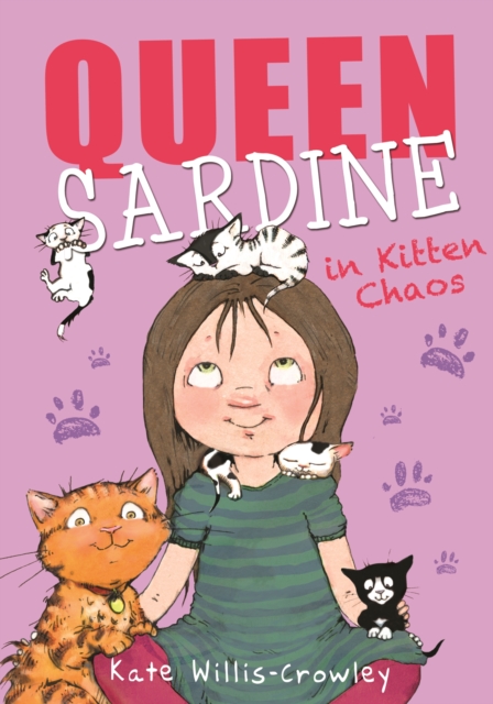 Queen Sardine in Kitten Chaos, Paperback / softback Book