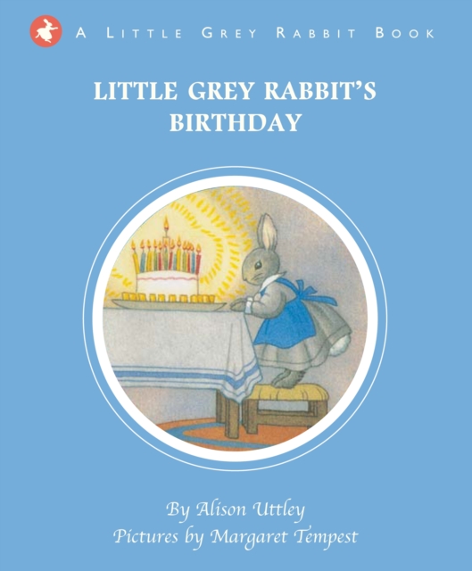 Little Grey Rabbit's Birthday, Hardback Book