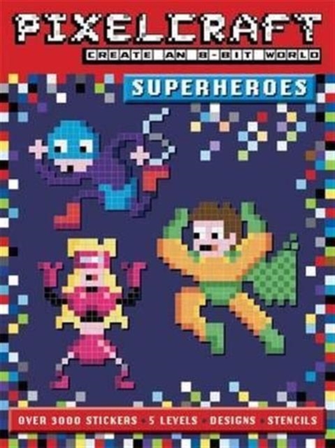 PixelCraft Superheroes, Paperback / softback Book