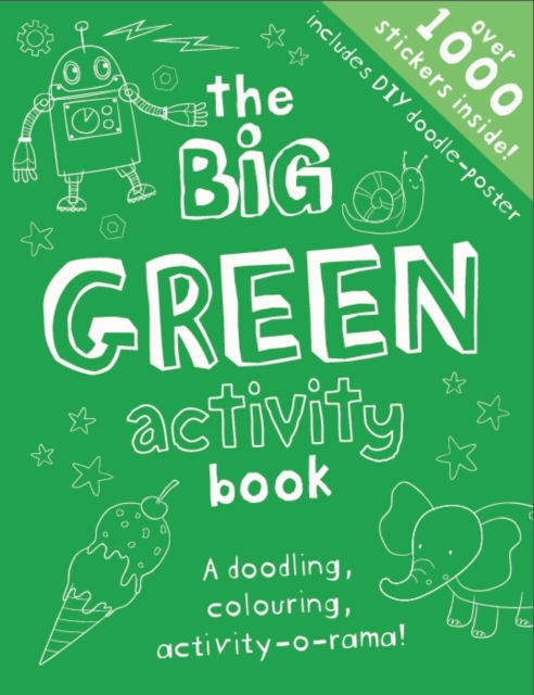 The Big Green Activity Book : Sticker Activity Book, Paperback / softback Book