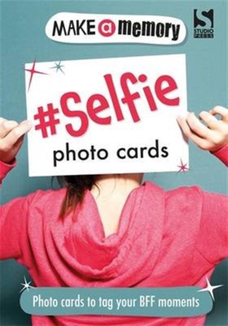 Make a Memory #Selfie Photo Cards : Tag your BFF moments, Paperback / softback Book