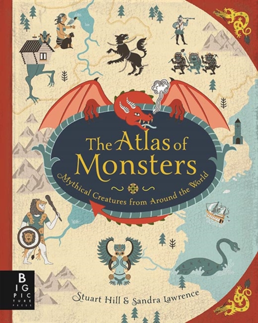 The Atlas of Monsters, Hardback Book