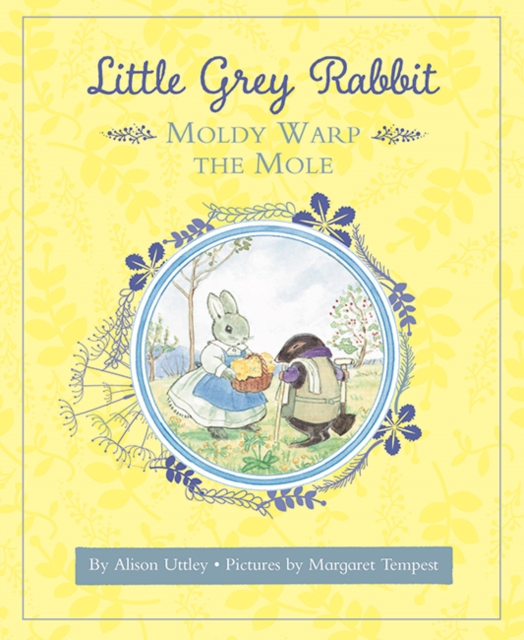 Little Grey Rabbit: Moldy Warp the Mole, Hardback Book