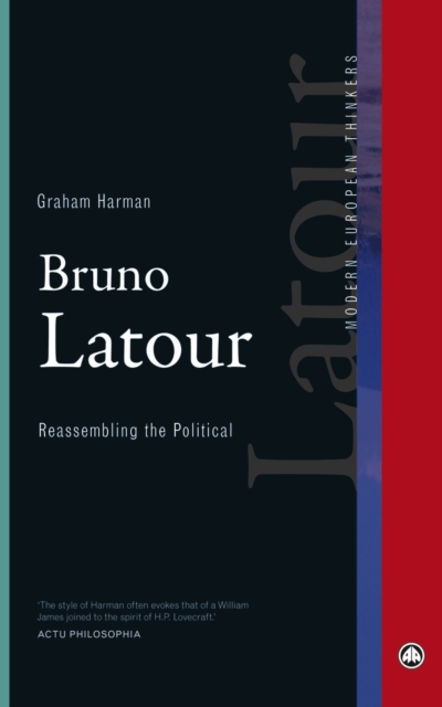 Bruno Latour : Reassembling the Political, EPUB eBook