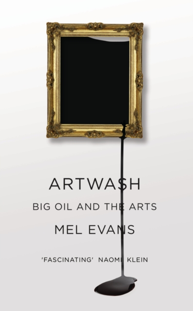 Artwash : Big Oil and the Arts, PDF eBook