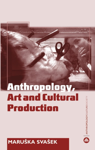 Anthropology, Art and Cultural Production, EPUB eBook
