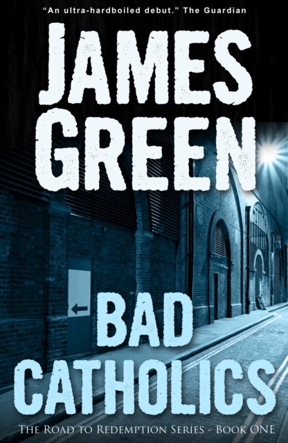 Bad Catholics : The Road to Redemption Series, EPUB eBook