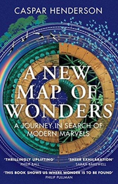 A New Map of Wonders : A Journey in Search of Modern Marvels, Paperback / softback Book