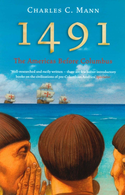 1491 : The Americas Before Columbus, EPUB eBook
