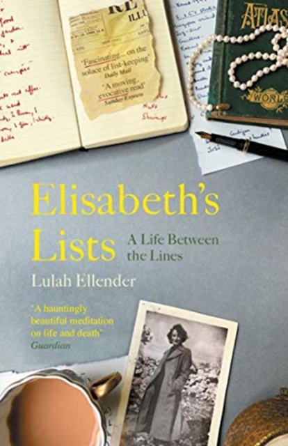 Elisabeth’s Lists : A Life Between the Lines, Paperback / softback Book