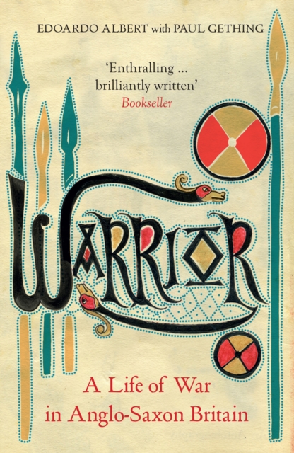 Warrior : A Life of War in Anglo-Saxon Britain, EPUB eBook