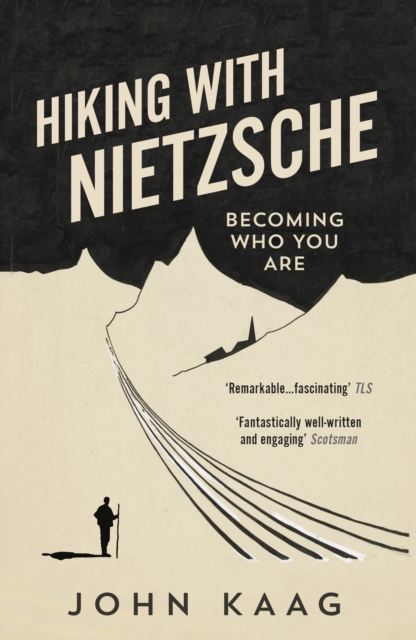 Hiking with Nietzsche : Becoming Who You Are, EPUB eBook