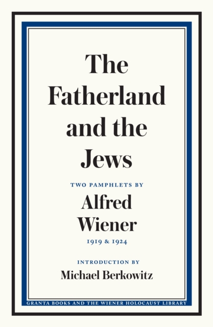 The Fatherland and the Jews, EPUB eBook