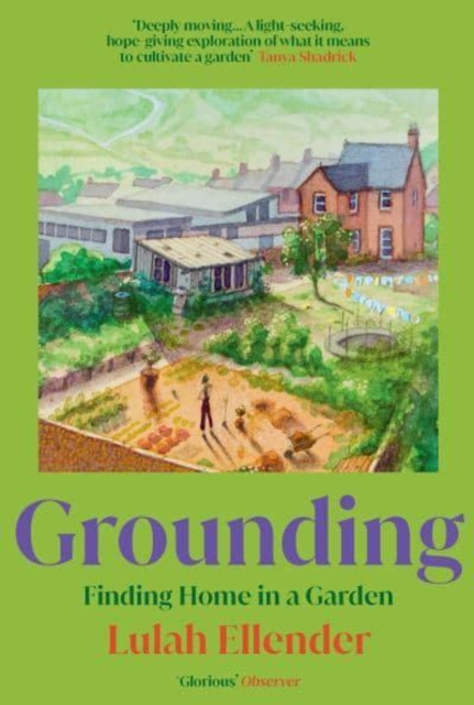 Grounding : Finding Home in a Garden, Paperback / softback Book