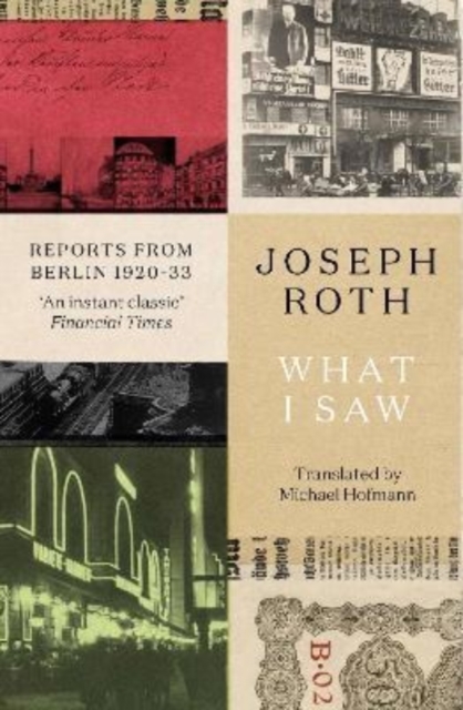 What I Saw : Reports From Berlin 1920-33, Paperback / softback Book