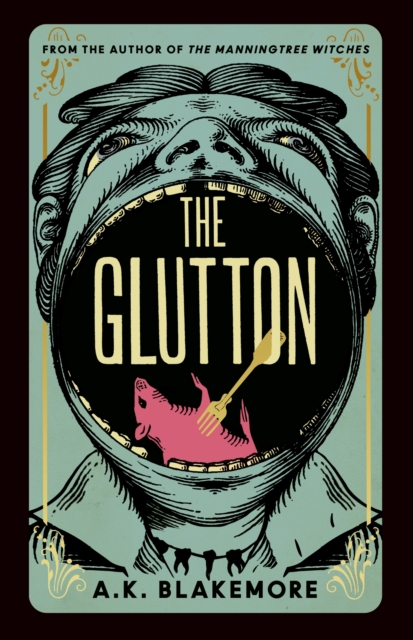 The Glutton, Hardback Book