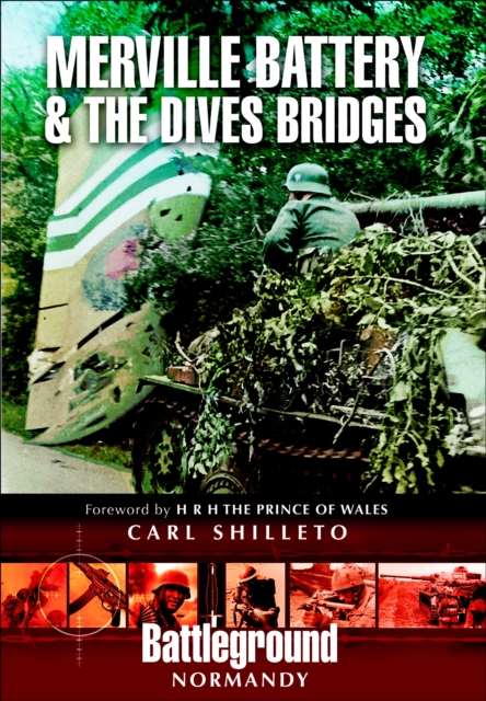 Merville Battery & the Dives Bridges, EPUB eBook