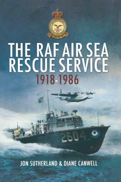 The RAF Air Sea Rescue Service, 1918-1986, PDF eBook