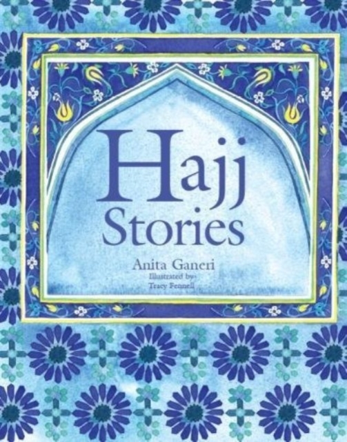 The Hajj Story, Paperback / softback Book